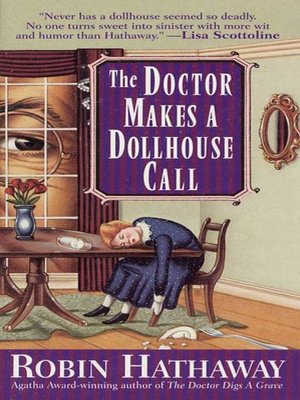 cover image of The Doctor Makes a Dollhouse Call